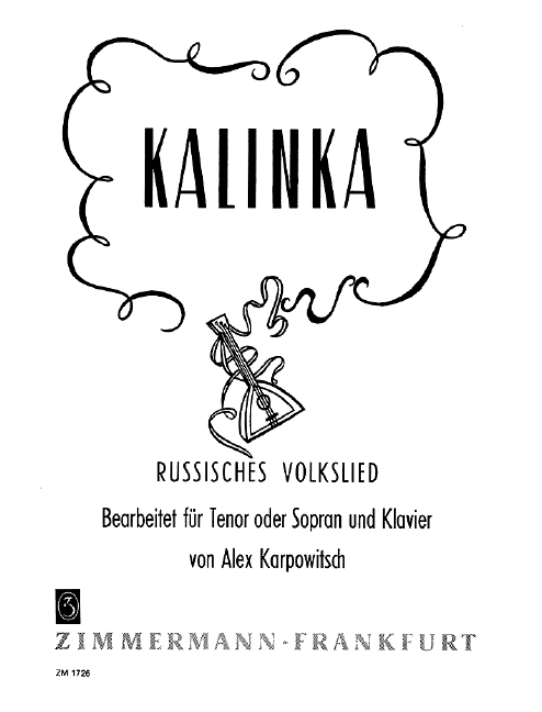 Kalinka Russisches Volkslied&nbsp;&nbsp;für Tenor (S) und Klavier&nbsp;&nbsp;