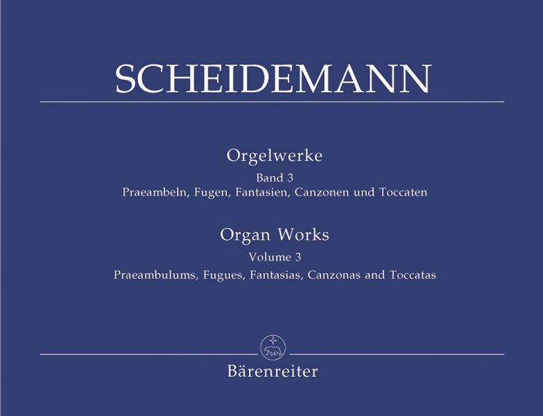 Orgelwerke Band 3  Präambeln, Fugen, Fantasien, Canzonen und Toccaten  