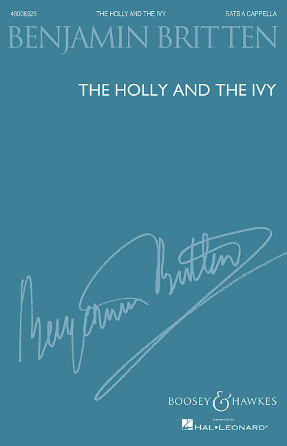 THE HOLLY AND THE IVY FOR SATB&nbsp;&nbsp;CHOIR    SCORE ( EN )&nbsp;&nbsp;
