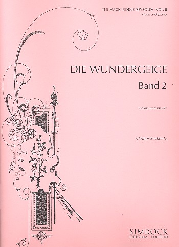 Die Wundergeige Band 2&nbsp;&nbsp;für Violine und Klavier&nbsp;&nbsp;
