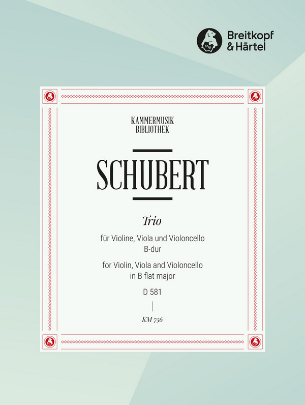 Streichtrio B-Dur Nr.2 D581&nbsp;&nbsp;für Violine, Viola und Cello&nbsp;&nbsp;Stimmen