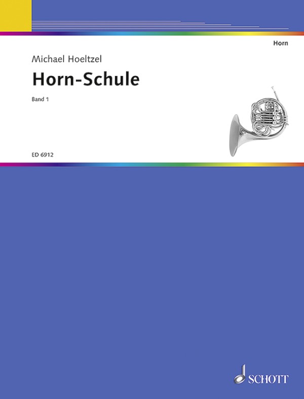 Horn-Schule Band 1&nbsp;&nbsp;für Horn&nbsp;&nbsp;