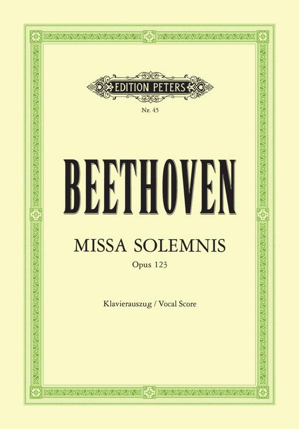 Missa solemnis  D-Dur op.123&nbsp;&nbsp;für Soli, Chor und Orchester&nbsp;&nbsp;Klavierauszug
