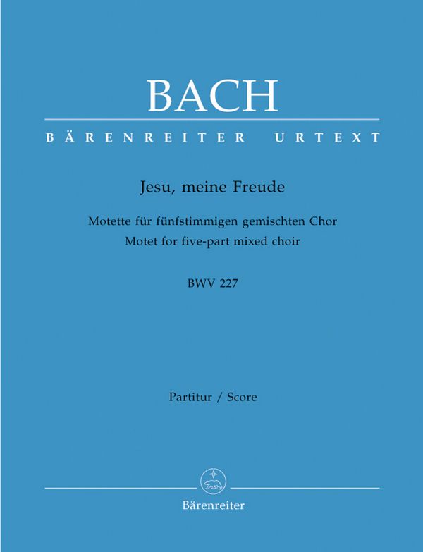 Jesu meine Freude BWV227&nbsp;&nbsp;für gem Chor (SSATB)&nbsp;&nbsp;Partitur