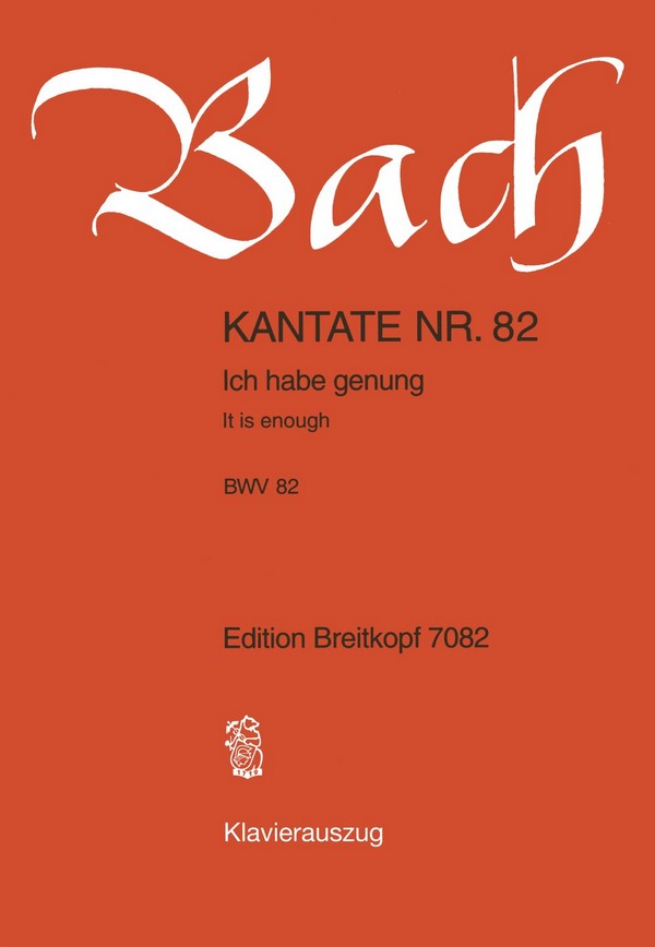 Ich habe genug&nbsp;&nbsp;Kantate Nr.82 BWV82&nbsp;&nbsp;Klavierauszug (dt/en)