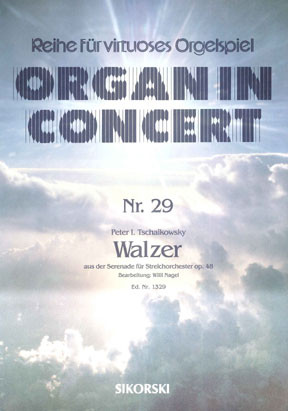 Walzer op.48&nbsp;&nbsp;Organ in concert Nr.29&nbsp;&nbsp;