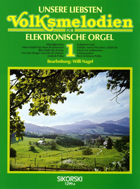 Unsere liebsten Volksmelodien Band 1&nbsp;&nbsp;für E-Orgel&nbsp;&nbsp;