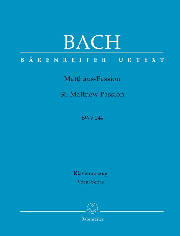 Matthäus-Passion BWV244&nbsp;&nbsp;für Soli, gem Chor und Orchester&nbsp;&nbsp;Klavierauszug (dt/en)