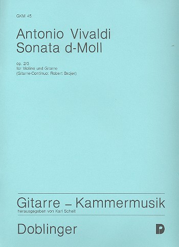 Sonate d-Moll op.2,3 für Violine&nbsp;&nbsp;und Gitarre&nbsp;&nbsp;