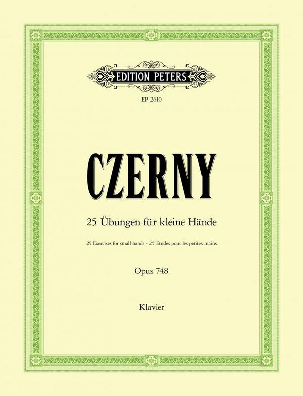 25 fortschreitende Übungen für kleine Hände op.748&nbsp;&nbsp;für Klavier&nbsp;&nbsp;