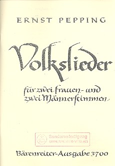 Volkslieder 24 Chorsätze für 2 Frauen- und 2 Männerstimmen    Partitur (dt), Sonderanfertigung