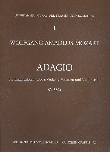 Adagio KV580a &nbsp;&nbsp;für Englischhorn (Oboe/Viola), 2 Violinen und Violoncello&nbsp;&nbsp;Stimmen