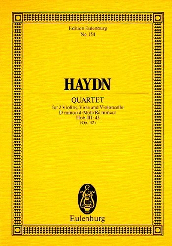 Quartet d minor op.42 / H.III:43&nbsp;&nbsp;for two violins, viola and cello&nbsp;&nbsp;Miniature score