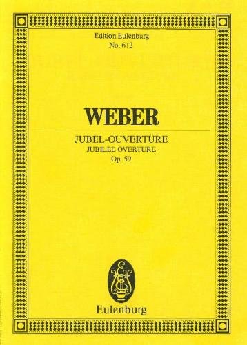 Jubelouvertüre  für Orchester  Studienpartitur