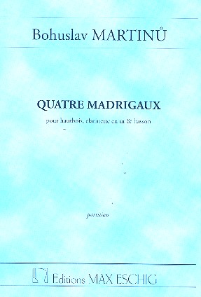 4 madrigaux ,  pour hautbois, clarinette et basson  partition miniature