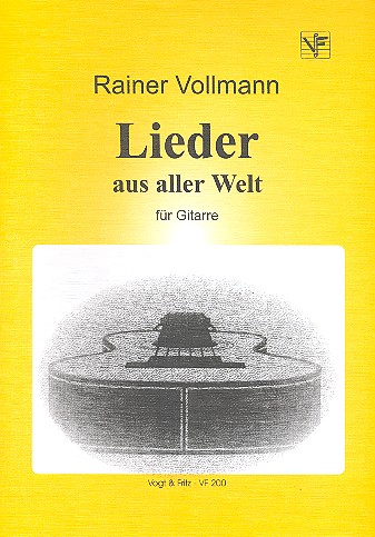 Lieder aus aller Welt  für Gitarre  