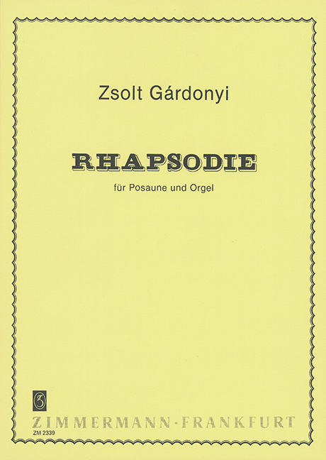Rhapsodie  für Posaune und Orgel  
