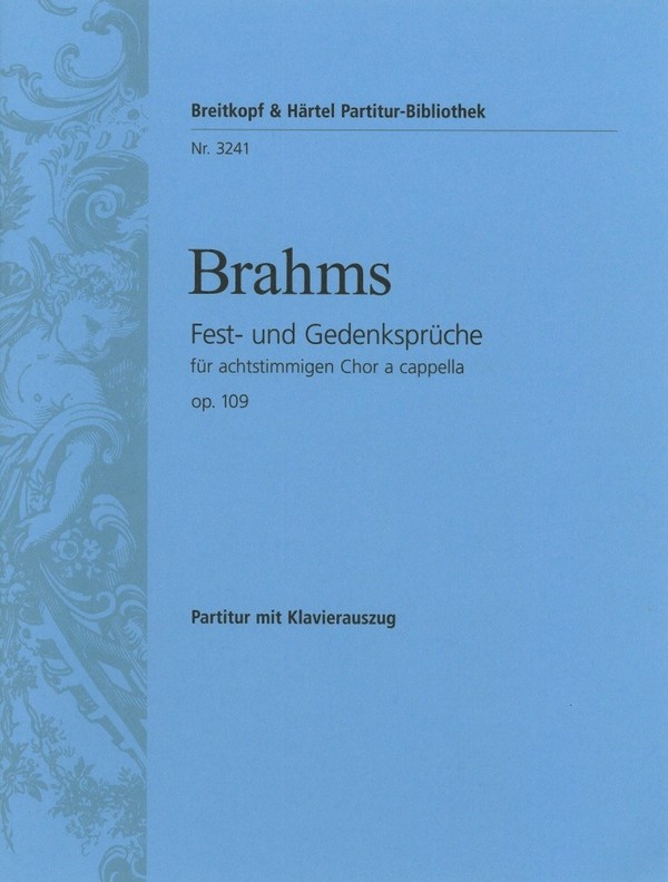 Fest- und Gedenksprüche op.109&nbsp;&nbsp;für Doppelchor a cappella&nbsp;&nbsp;Partitur (dt) mit Klavierauszug