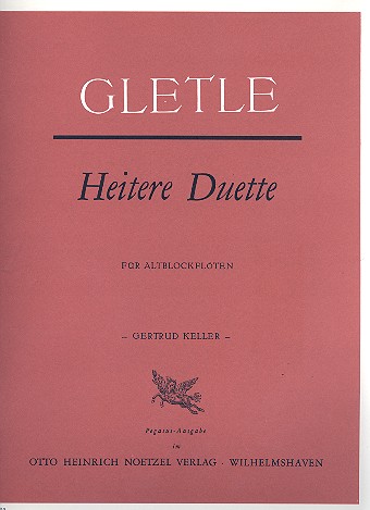 Heitere Duette in 4 Suiten  für 2 Altblockflöten  Spielpartitur