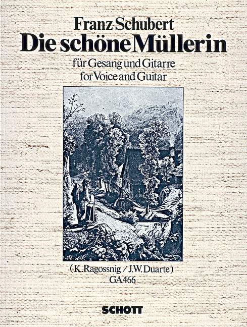 Die schöne Müllerin&nbsp;&nbsp;für hohe Singstimme und Gitarre (dt)&nbsp;&nbsp;