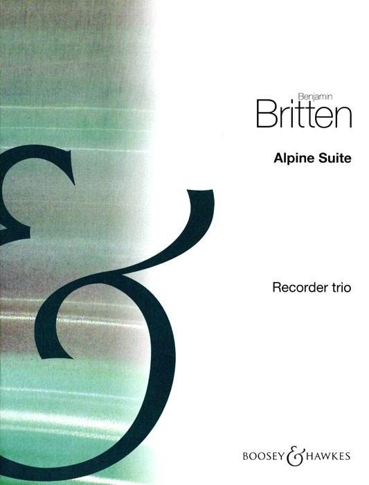 Alpine Suite&nbsp;&nbsp;for recorder trio (descant 1, descant 2, treble)&nbsp;&nbsp;score