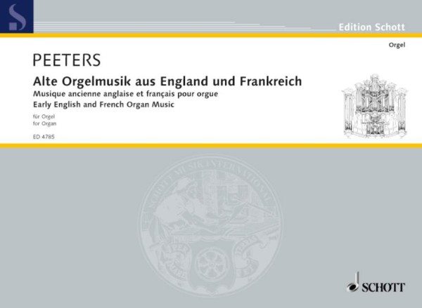 Alte Orgelmusik aus England und Frankreich&nbsp;&nbsp;für Orgel&nbsp;&nbsp;