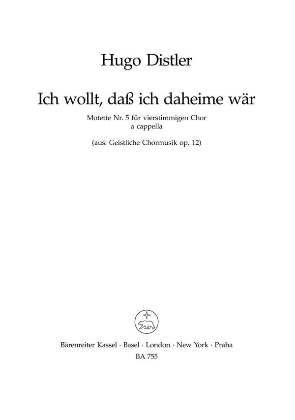 ICH WOLLT, DASS ICH DAHEIME WAER  FUER SATB CHOR  PARTITUR (DT)