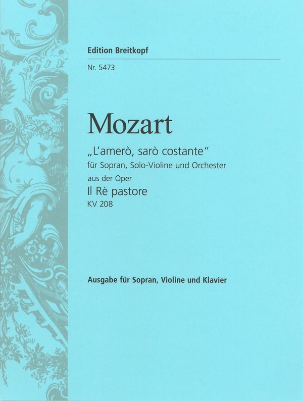 L'amerò, sarò costante KV208&nbsp;&nbsp;für Sopran, Violine und Orchester&nbsp;&nbsp;Klavierauszug