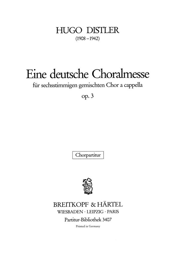 Eine deutsche Choralmesse op.3  für gem Chor  Partitur (dt)
