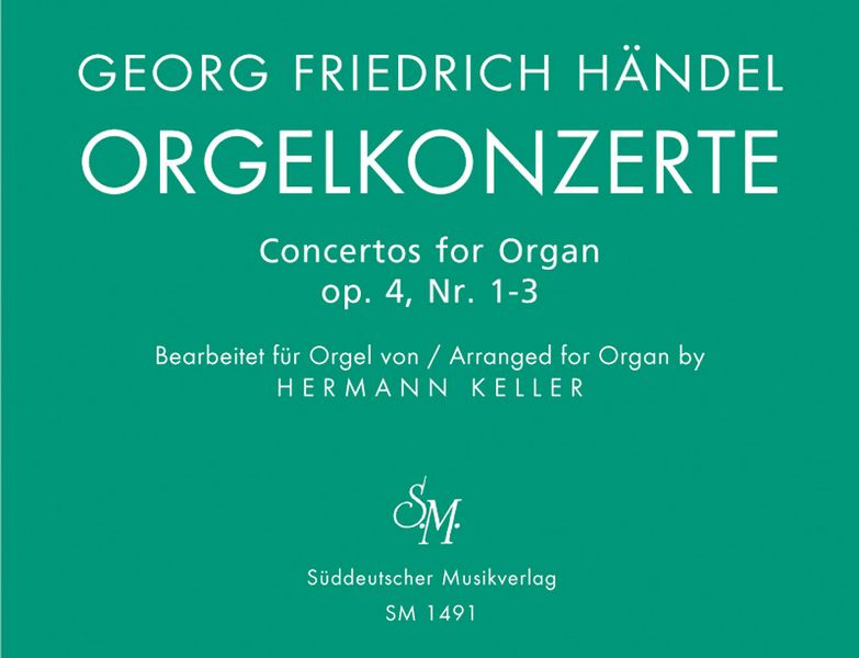 Konzerte op.4, Nr.1-3 für Orgel und Orchester &nbsp;&nbsp;für Orgel solo&nbsp;&nbsp;