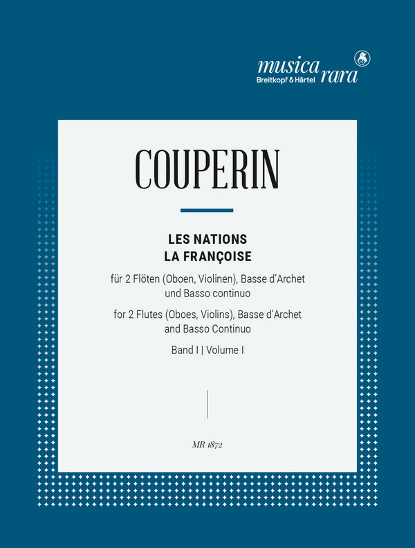 Les nations La francoise  für 2 Flöten, Violoncello und Bc  Partitur und Stimmen