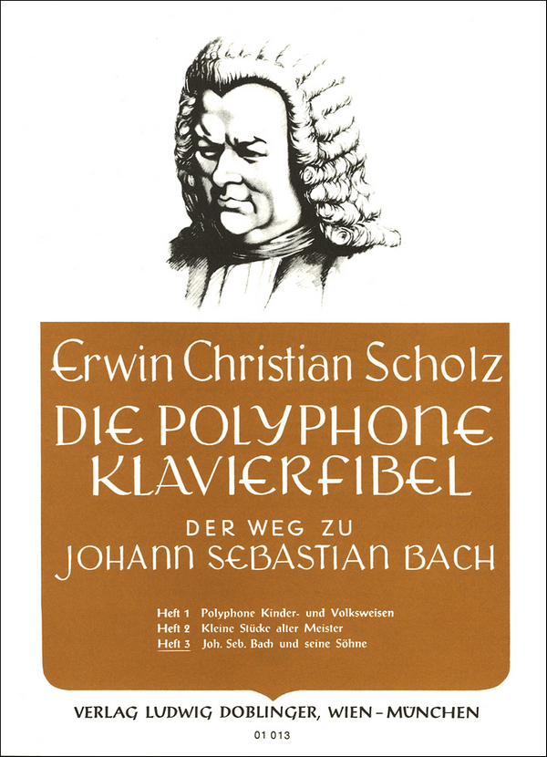Die polyphone Klavierfibel Band 3&nbsp;&nbsp;Joh. Seb. Bach und seine Söhne&nbsp;&nbsp;