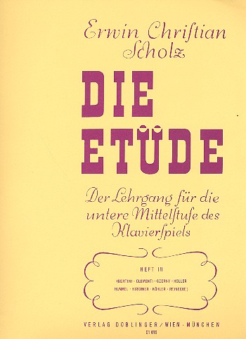 Die Etüde Band 3 Lehrgang für&nbsp;&nbsp;die untere Mittelstufe des&nbsp;&nbsp;Klavierspiels
