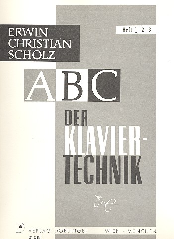 ABC der Klaviertechnik Band 1&nbsp;&nbsp;Tägliche Studien zur technischen,&nbsp;&nbsp;rhythmischen und musikalischen Ausbildung