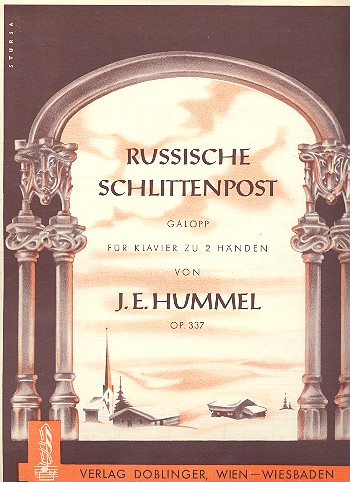 Russische Schlittenpost op.337&nbsp;&nbsp;Galopp für Klavier&nbsp;&nbsp;