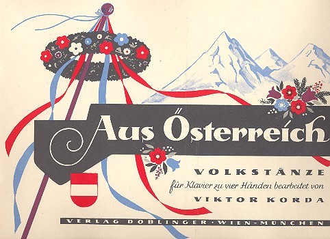 Aus Österreich Volkstänze  für Klavier zu 4 Händen  