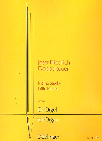 Kleine Stücke&nbsp;&nbsp;für Orgel&nbsp;&nbsp;