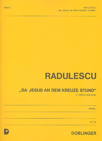 Da Jesus an dem Kreuze stund  Choralfantasie für Orgel  