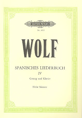 Spanisches Liederbuch Band 4&nbsp;&nbsp;für Singstimme (original) und&nbsp;&nbsp;Klavier (dt/en)