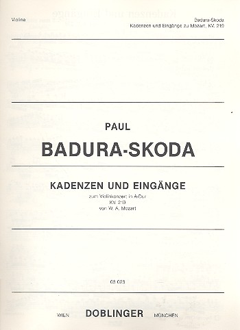 Kadenzen und Eingänge zum&nbsp;&nbsp;Violinkonzert A-Dur KV219&nbsp;&nbsp;Badura-Skoda, Paul. bearb.