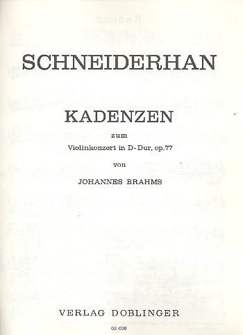 Kadenzen zum Violonkonzert D-Dur&nbsp;&nbsp;op.77&nbsp;&nbsp;Schneiderhan, Wolfgang, bearb.