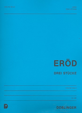 3 Stücke  für Violine solo  