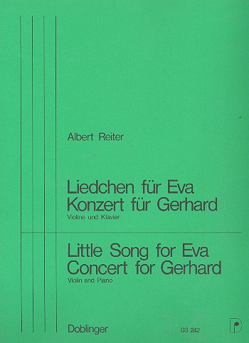 Liedchen für Eva  und  Konzert  für Gerhard für Violine und Klavier  