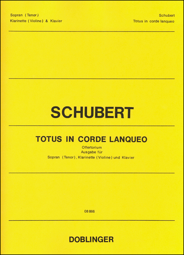 Totus in corde lanqueo op.46 D136&nbsp;&nbsp;für Sopran (Tenor), Klarinette (Violine) und Klavier&nbsp;&nbsp;Partitur und Stimmen