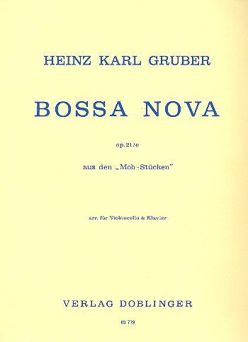 BOSSA NOVA AUS DEN MOB-STUECKEN  OP.21E FUER VIOLONCELLO UND  KLAVIER