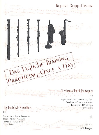 Das tägliche Training&nbsp;&nbsp;für Sopranblockflöte&nbsp;&nbsp;