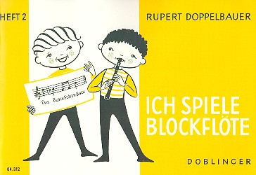 Ich spiele Blockflöte Band 2&nbsp;&nbsp;für Einzel -und Gruppenunterricht&nbsp;&nbsp;