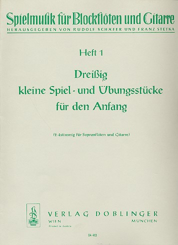 30 kleine Spielstücke  für 2-4 Blockflöten und Gitarre  Spielpartitur