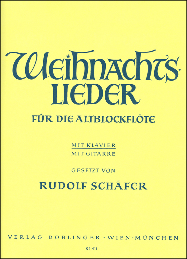Weihnachtslieder aus Deutschland&nbsp;&nbsp;und Österreich für&nbsp;&nbsp;Altblockflöte und Klavier