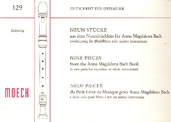 Neun Stücke aus dem Notenbüchlein für Anna Magdalena Bach   für 2 Sopranblockflöten  Spielpartitur